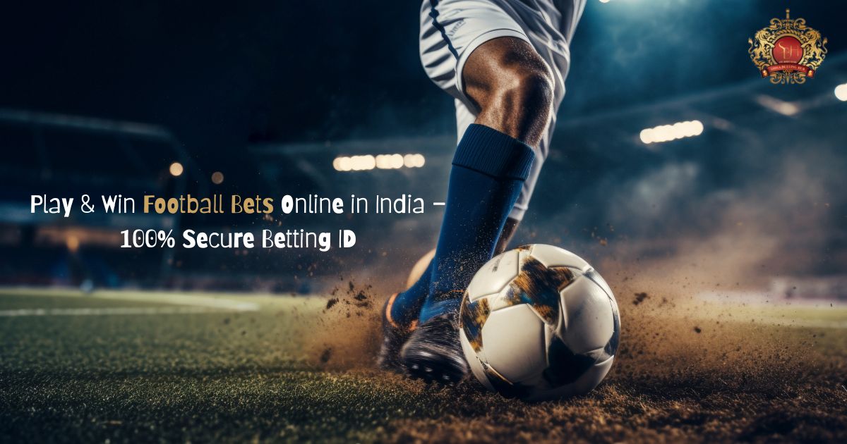 Football betting ID in India